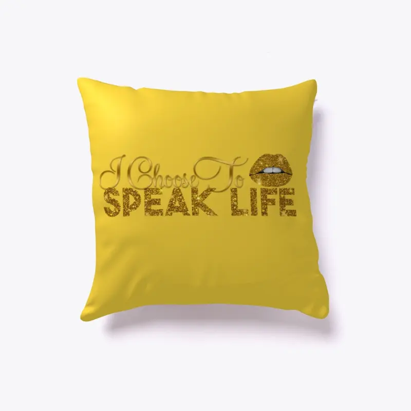 Speak Life Pillow Gold Writing