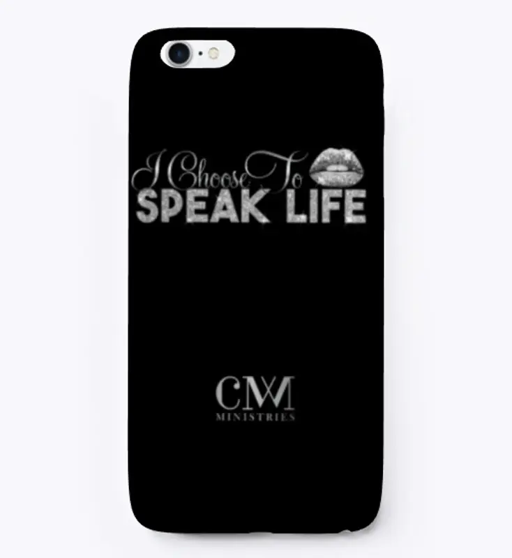 Speak Life Cell Phone Case
